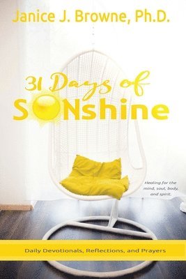 31 Days of SONshine: Healing for the mind, soul, body and spirit. 1
