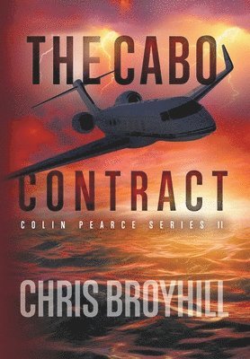 bokomslag The Cabo Contract: Colin Pearce Series II