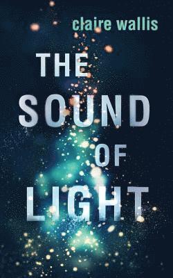 The Sound of Light 1