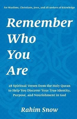 Remember Who You Are 1