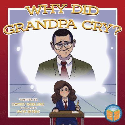 Why Did Grandpa Cry?
