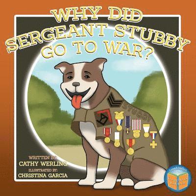 Why Did Sergeant Stubby Go to War? 1