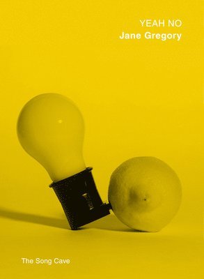 Gregory, Jane, Jane Gregory - Yeah, No, Häftad