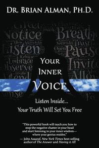bokomslag Your Inner Voice: Listen Inside... Your Truth Will Set You Free