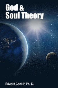 bokomslag God & Soul Theory