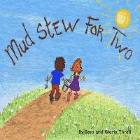 Mud Stew for Two 1