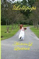 Drew W. Lankford - Lollipops, Häftad