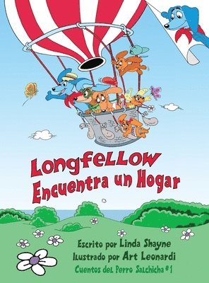 Longfellow Encuentra un Hogar (Longfellow Finds a Home Spanish Edition): (Un Libro para Niños) 1