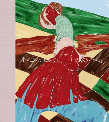 Jennifer Higgie - Nicola Tyson: Selected Paintings 1993-2022, Inbunden