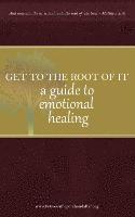 Camper D. Yvonne, Camper D Yvonne - Get to the root of it: A guide to emotional healing, Inbunden