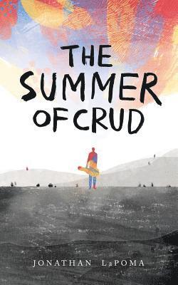 Jonathan Lapoma, Jonathan LaPoma - Summer of Crud, Häftad