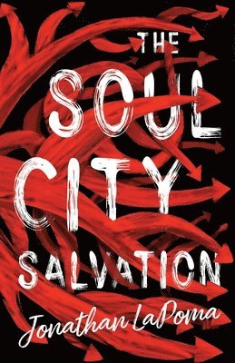 bokomslag The Soul City Salvation