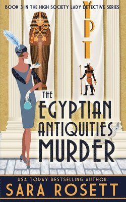 Sara Rosett - Egyptian Antiquities Murder, Häftad