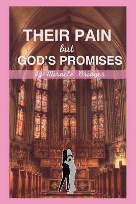 Miracle Bridges, Anelda Attaway - Their Pain but God's Promises, Häftad