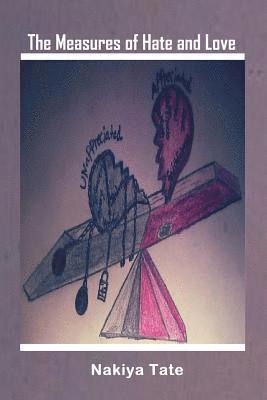 Nakiya Tate, Anelda Attaway - Measures of Hate and Love, Häftad