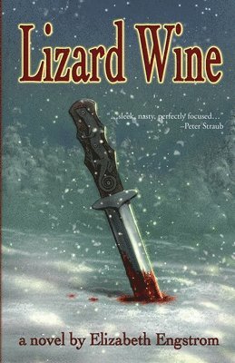 Elizabeth Engstrom - Lizard Wine, Häftad