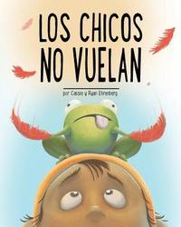 bokomslag Los Chicos No Vuelan