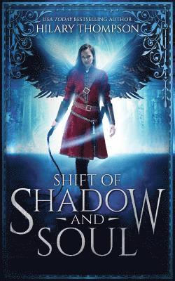 Hilary Thompson - Shift of Shadow and Soul, Häftad