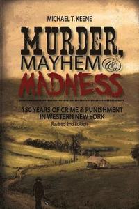 bokomslag Murder, Mayhem, and Madness