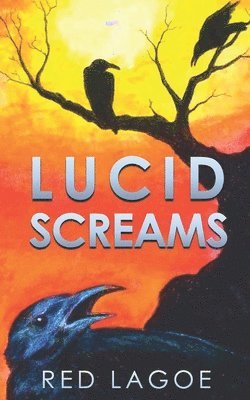 Red Lagoe - Lucid Screams, Häftad