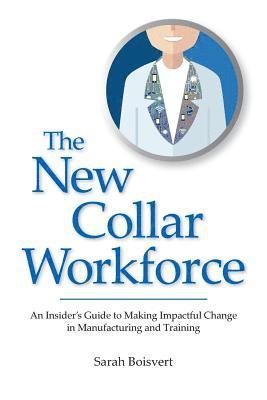 Sarah Boisvert - New Collar Workforce, Häftad