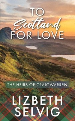 bokomslag To Scotland For Love