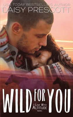 Daisy Prescott - Wild for You, Häftad