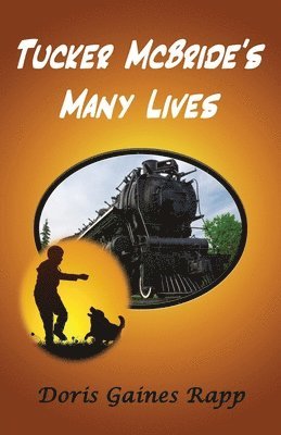 bokomslag Tucker McBride's Many Lives