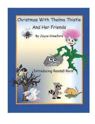Christmas With Thelma Thistle And Her Friends 1