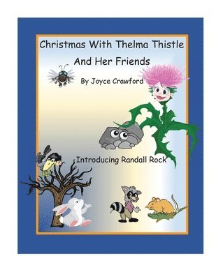 Joyce Crawford - Christmas With Thelma Thistle And Her Friends, Häftad