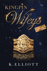 bokomslag Kingpin Wifeys Vol. 8