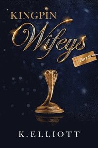 bokomslag Kingpin Wifeys Vol. 9