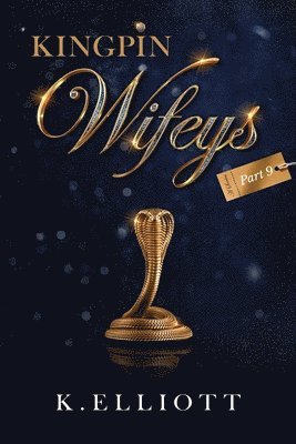 bokomslag Kingpin Wifeys Vol. 9