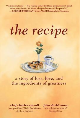 Charles M Carroll, John David Mann - Recipe, Inbunden