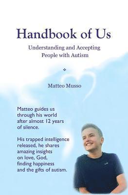 bokomslag Handbook of Us: Understanding and Accepting People with Autism