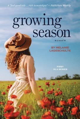 Growing Season: a novel (Book 1) 1