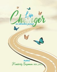 bokomslag Life Changer Interactive Journal