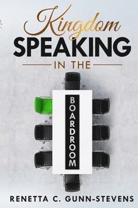 bokomslag Kingdom Speaking in the Boardroom
