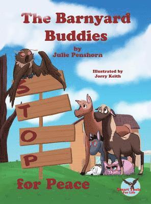 Julie D Penshorn, Julie D. Penshorn, Rebecca Janke - Barnyard Buddies STOP for Peace, Inbunden