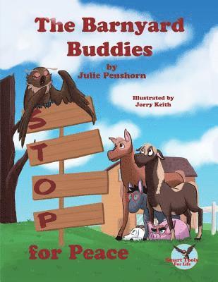 Julie D Penshorn, Julie D. Penshorn, Rebecca Janke - Barnyard Buddies STOP for Peace, Häftad