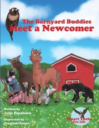 bokomslag The Barnyard Buddies Meet a Newcomer