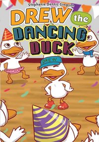 bokomslag Drew the Dancing Duck