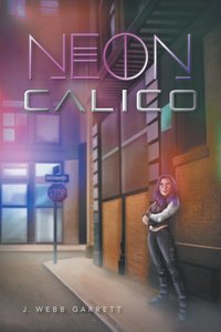 bokomslag Neon Calico