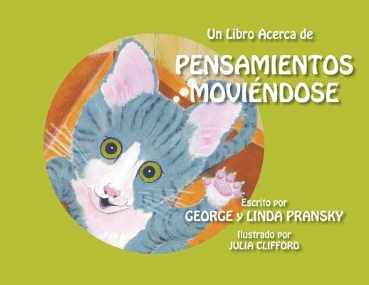 George & Linda Pransky, Bailey Cunningham - Libro Acerca de Pensamientos Moviéndose, Häftad