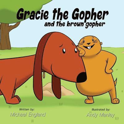Gracie the Gopher and the Brown Gopher