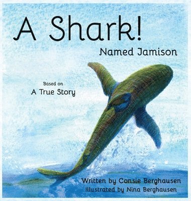 Shark! Named Jamison