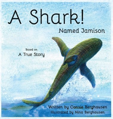 A Shark! Named Jamison 1