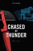 bokomslag Chased by Thunder