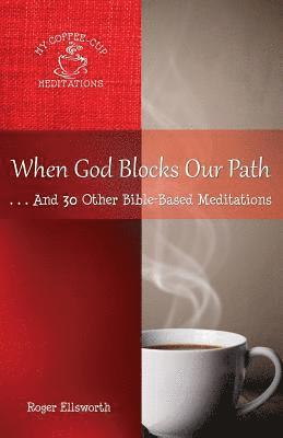 When God Blocks Our Path 1