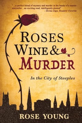 bokomslag Roses, Wine & Murder